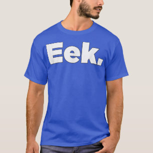 Eek 1997 t-shirt