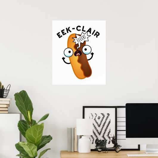 Eek-clair Funny Eclair Pun Poster (Thuiskantoor)