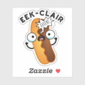 Eek-clair Funny Eclair Pun Sticker (Vel)