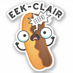 Eek-clair Funny Eclair Pun Sticker