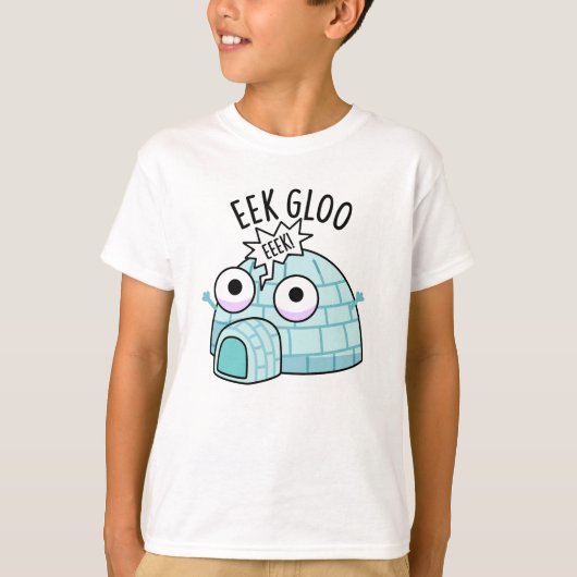 Eek-gloo Grappige Iglo Punt  T-shirt (Voorkant)