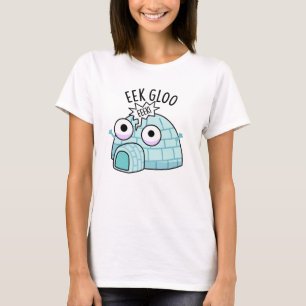 Eek-gloo Grappige Iglo Punt T-shirt
