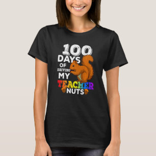 Eekhoorn 100 dagen rijden van mijn leraar Nuts Squ T-shirt
