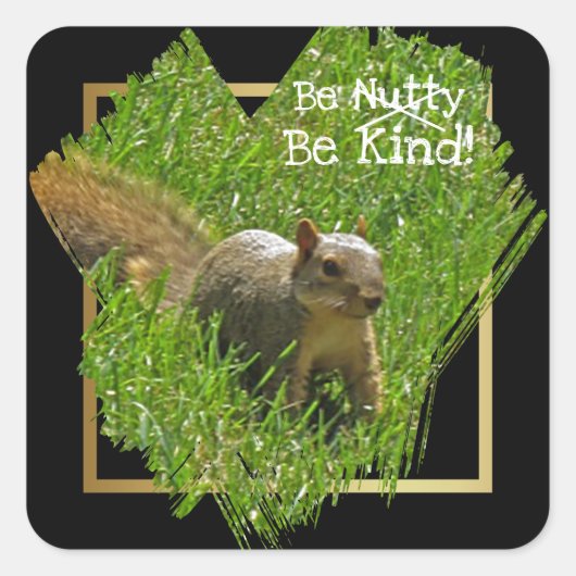 Eekhoorn Be Nutty Be Kind Sticker (Voorkant)