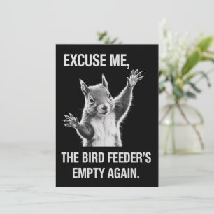 Eekhoorn Excuses, Vogelveiler is weer leeg  Kaart