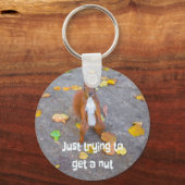 Eekhoorn... gewoon een noot halen sleutelhanger (Voorkant)