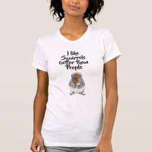 Eekhoorn Humor Ik vind Eekhoorns Beter Dan Mensen T-shirt