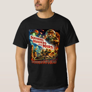 Eekhoorn Invasie uit Mars T-shirt