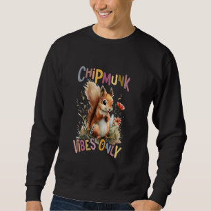 Eekhoorn met bloemen schattige Chipmunk vibes alle Trui