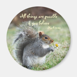 Eekhoorn met Daisy Mark 9:23 Verse Magneet