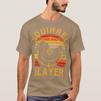 Eekhoorn Slayer Squirrel Hunting2 T-shirt