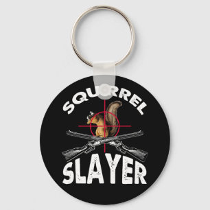 Eekhoorn Slayer Squirrel Hunting Humor Sleutelhanger