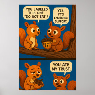 Eekhoorn Strip - Emotionele Steun Eikel Grap Poster