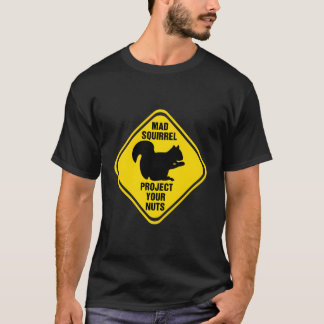 Eekhoorn Teken Mad Eekhoorn Bescherm uw Noten Eekh T-shirt