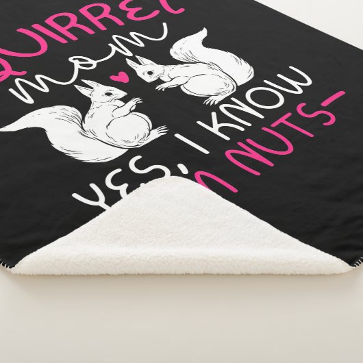 Eekhoornmoeder Ik weet dat ik Nuts ben Sherpa Deken (3/4)