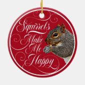 Eekhoorns maken me gelukkig - eekhoorntje keramisch ornament (Achterkant)