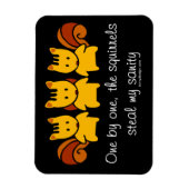 Eekhoorns stelen mijn gezondheid magneet (Verticaal)