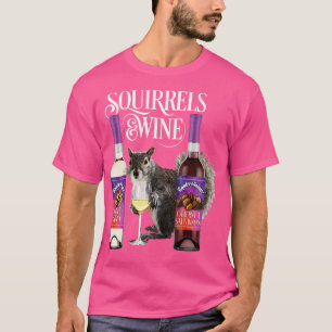Eekhoorns Wijngrappig eekhoorn liefhebber en wijn T-shirt