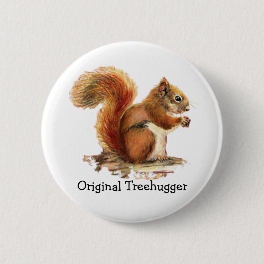 Eekhoorns zijn de Originele Humor Treehuggers Ronde Button 5,7 Cm (Voorkant)