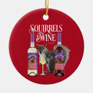 Eekhoorntjes en wijn - Funny Squirrel Lover en Win Keramisch Ornament