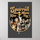 Eekhoorntjes willen gewoon vun hebben poster (Voorkant)