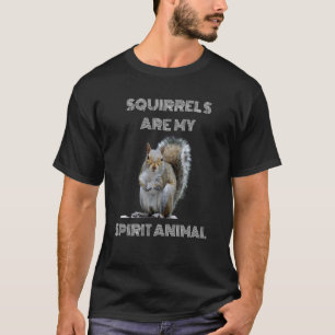 Eekhoorntjes zijn mijn dierlijk dierlijk eekhoornt t-shirt