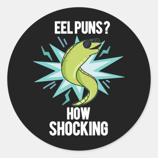Eel Puns how Shocking Funny Animal Pun Dark BG Ronde Sticker (Voorkant)