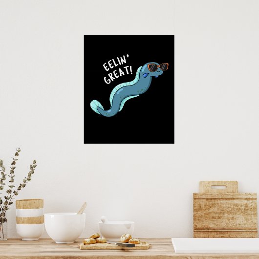 Eelin Great Funny Slippery Eel Pun Dark BG Poster (Keuken)