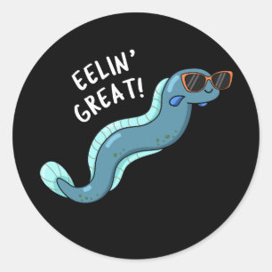 Eelin Great Funny Slippery Eel Pun Dark BG Ronde Sticker