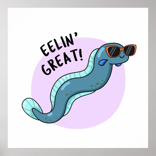 Eelin Great Funny Slippery Eel Pun Poster (Voorkant)
