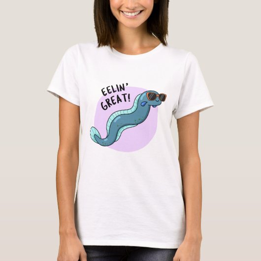 Eelin Great Funny Slippery Eel Pun T-shirt (Voorkant)