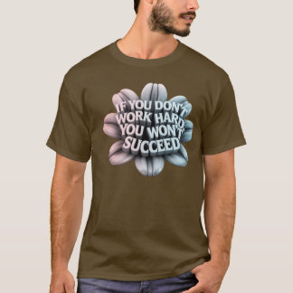 Een 3D Motivatie Typografie T-shirt