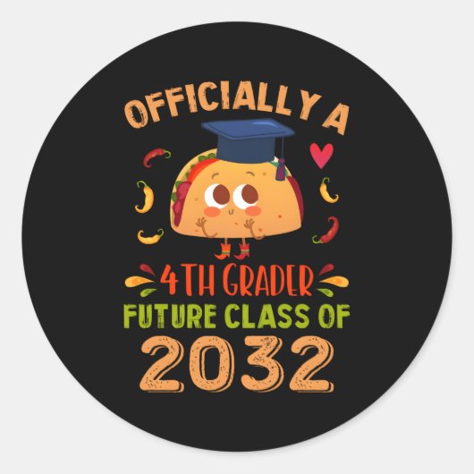 Een 4e klas toekomstige klasse van 2032 Taco eerst Ronde Sticker (Voorkant)