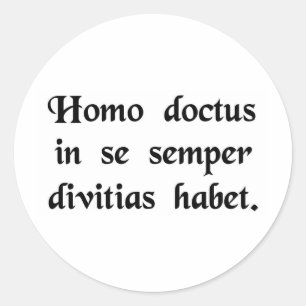 Een aangeleerd man heeft altijd rijkdom in zich. ronde sticker