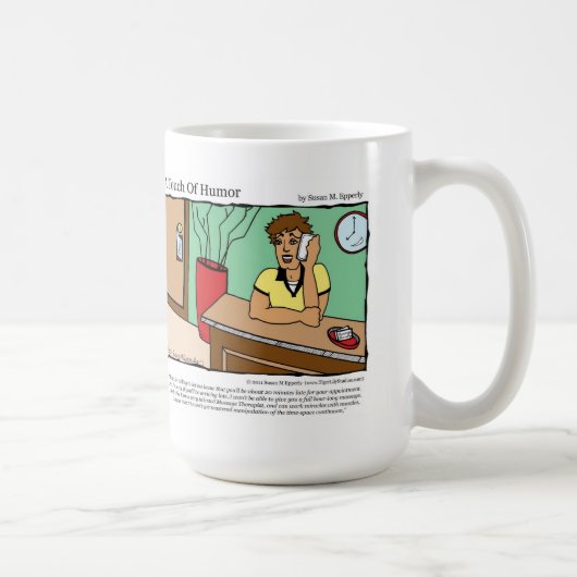 "Een aanraking van Humor" Tijdsruimte zonder omhaa Koffiemok (Rechts)