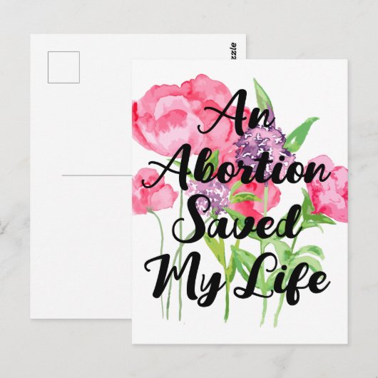 Een abortus redde mijn leven (floraal) briefkaart (Voorkant / Achterkant)