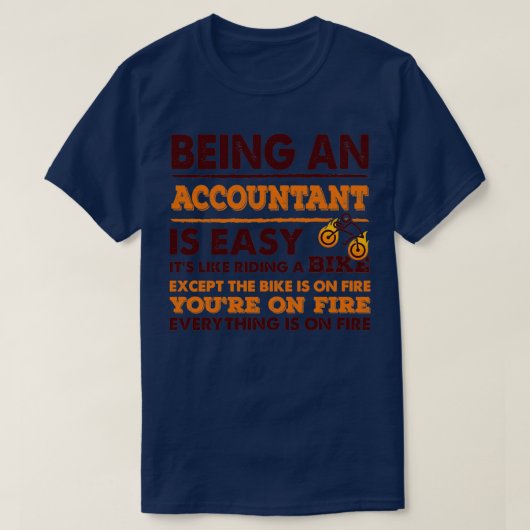 Een accountant zijn is een eenvoudige grappige off t-shirt (Design voorkant)