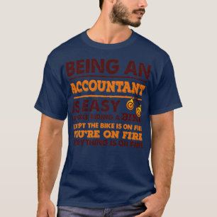 Een accountant zijn is een eenvoudige grappige off t-shirt