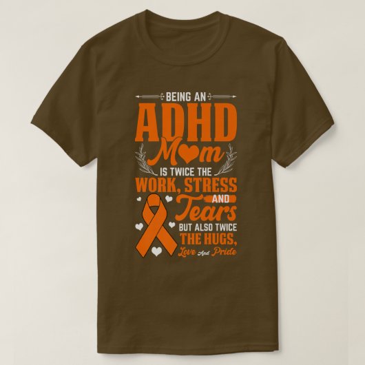Een ADHD Mam National ADHD Awareness Day Oran T-shirt (Design voorkant)