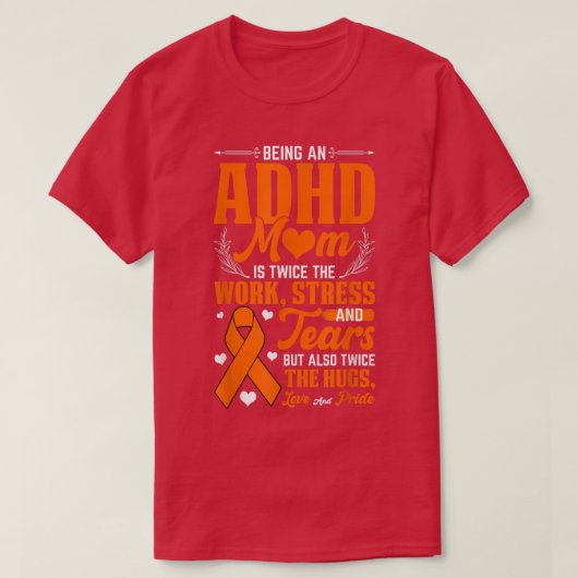 Een ADHD Mam National ADHD Awareness Day Oran T-shirt (Design voorkant)
