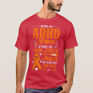 Een ADHD Mam National ADHD Awareness Day Oran T-shirt