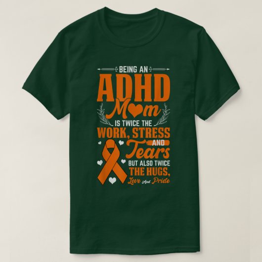 Een ADHD Mam National ADHD Awareness Day Oran T-shirt (Design voorkant)