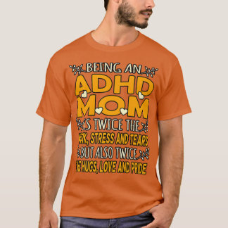 Een ADHD mam Oranje lintengehandicaptenbewustzijn T-shirt
