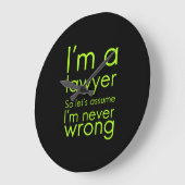 Een advocaat krijgt nooit verkeerde grappige cadea grote klok (Hoek)