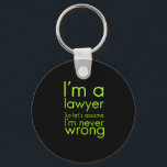 Een advocaat krijgt nooit verkeerde grappige cadea sleutelhanger<br><div class="desc">Een advocaat krijgt nooit verkeerde grappige cadeaus voor juristen die juryjuryjuryjurygrappen maken</div>
