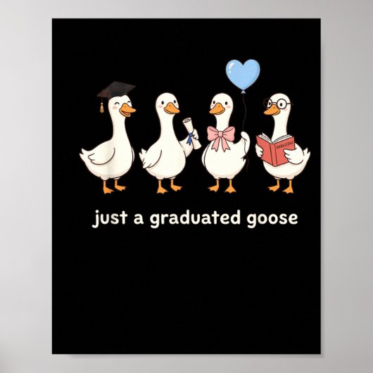 Een Afgestudeerde Gans Grappige Gans Afstudeer Cl Poster (Voorkant)