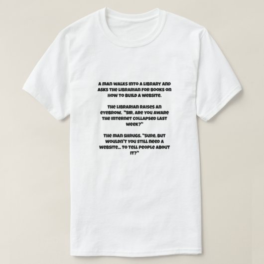 Een AI-grap over het instorten van het internet T-shirt (Design voorkant)