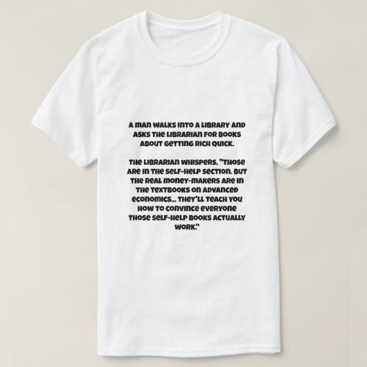 Een AI-grap over snel rijk worden in het kapitalis T-shirt (Design voorkant)