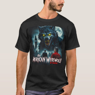 Een Amerikaanse weerwolf in Londen T-shirt