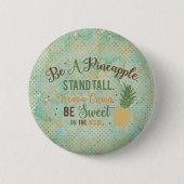 Een anananas-typografie zijn ronde button 5,7 cm (Voorkant)